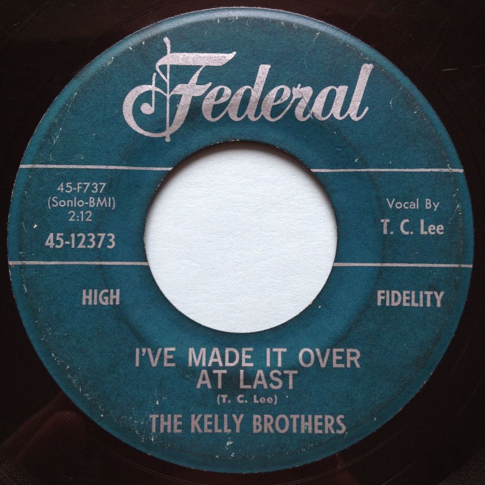 Kelly Brothers - I've made it over at last - Federal - VG+