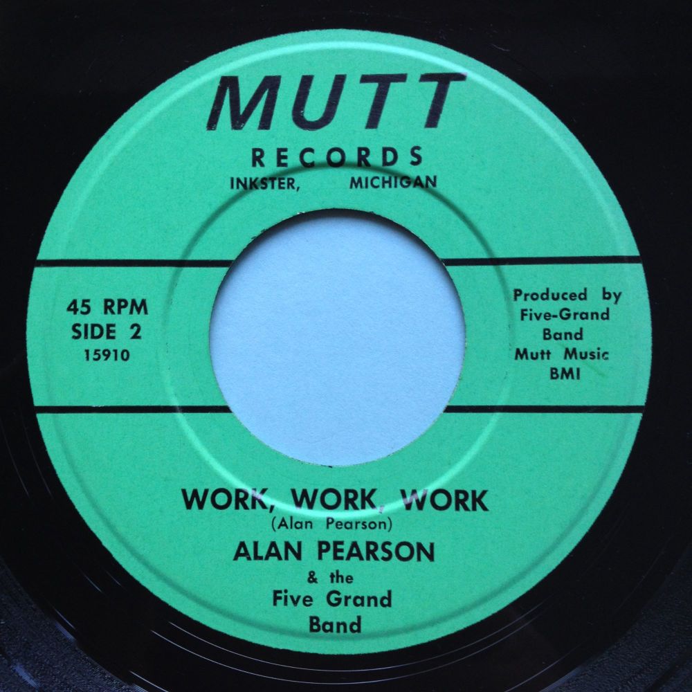 Alan Pearson & the Five Grand Band - Work, work, work - Mutt - Ex