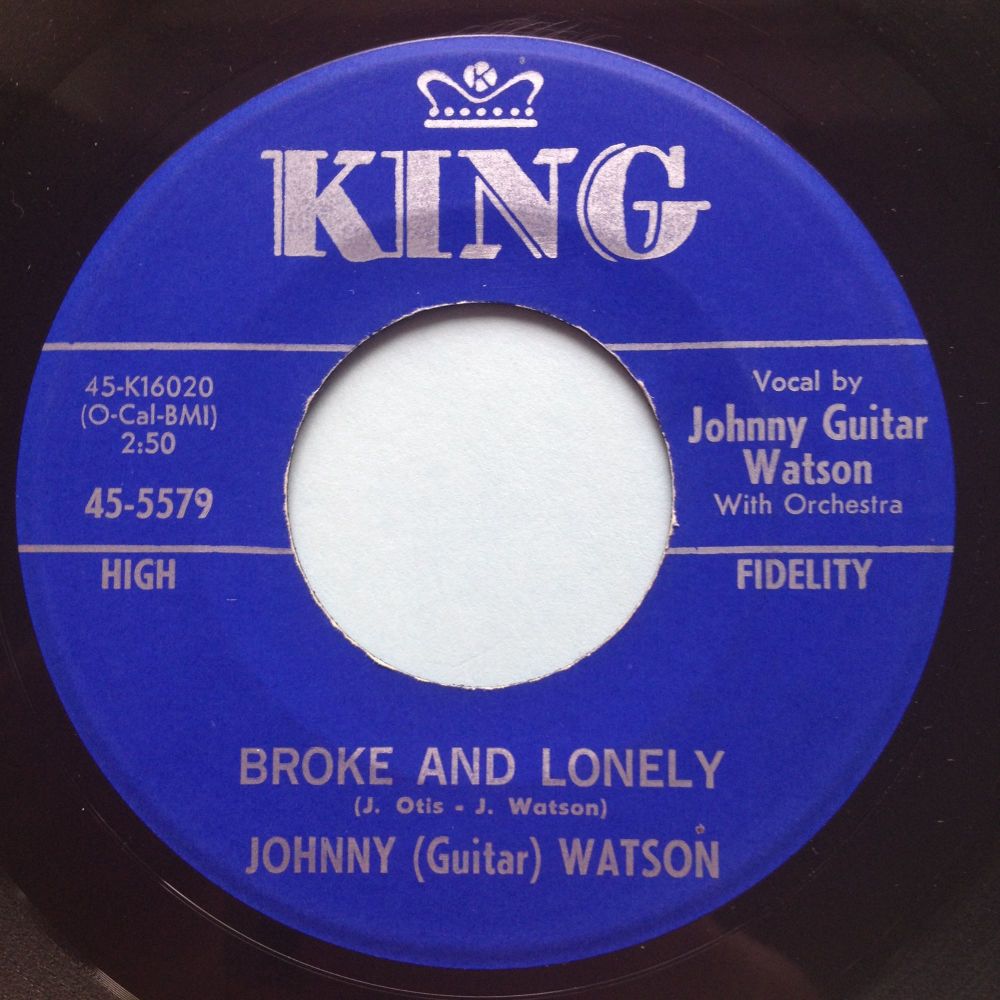 Johnny (Guitar) Watson - Broke and lonely - King - Ex
