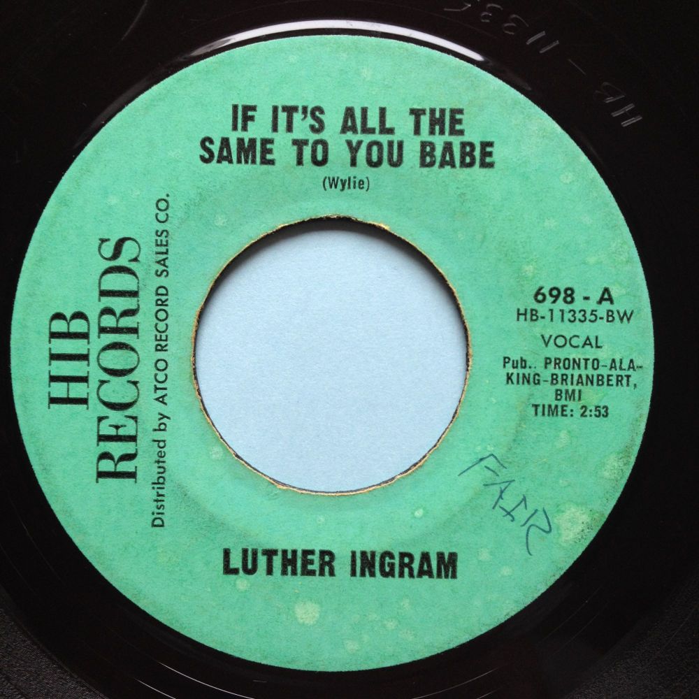 Luther Ingram - If it's all the same to you babe - Hib - VG+ (vinyl press)