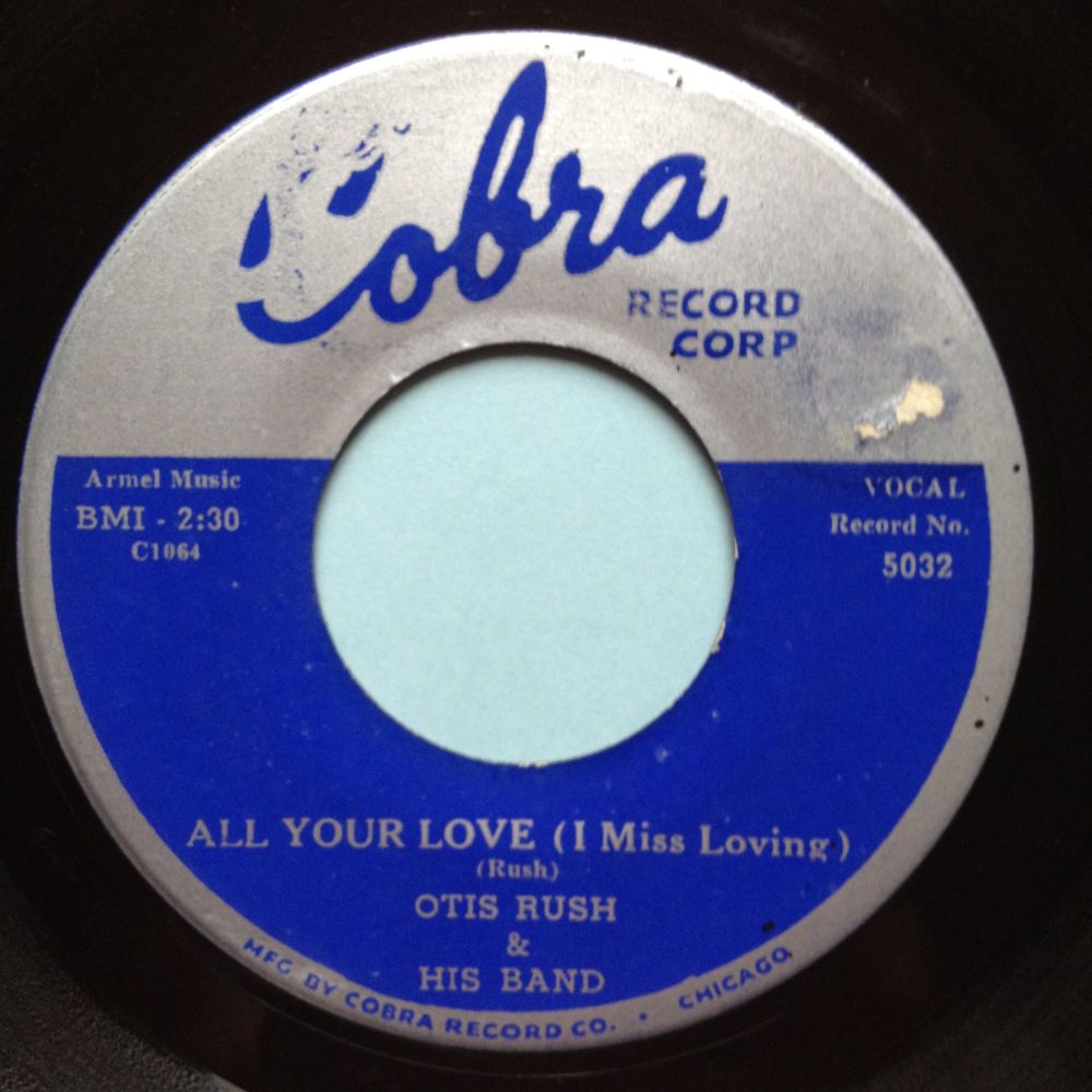Otis Rush - All your love (I miss loving) - Cobra - Ex