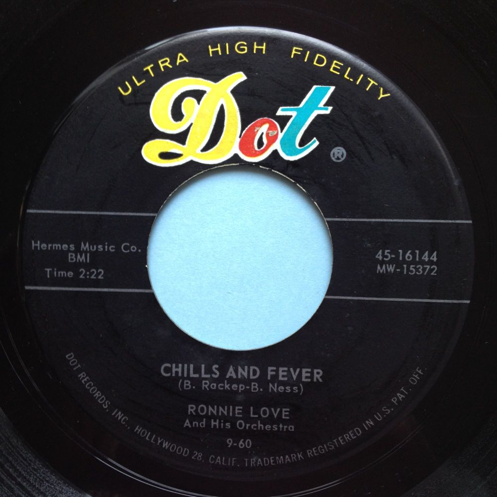 Ronnie Love - Chills and fever - Dot - Ex-