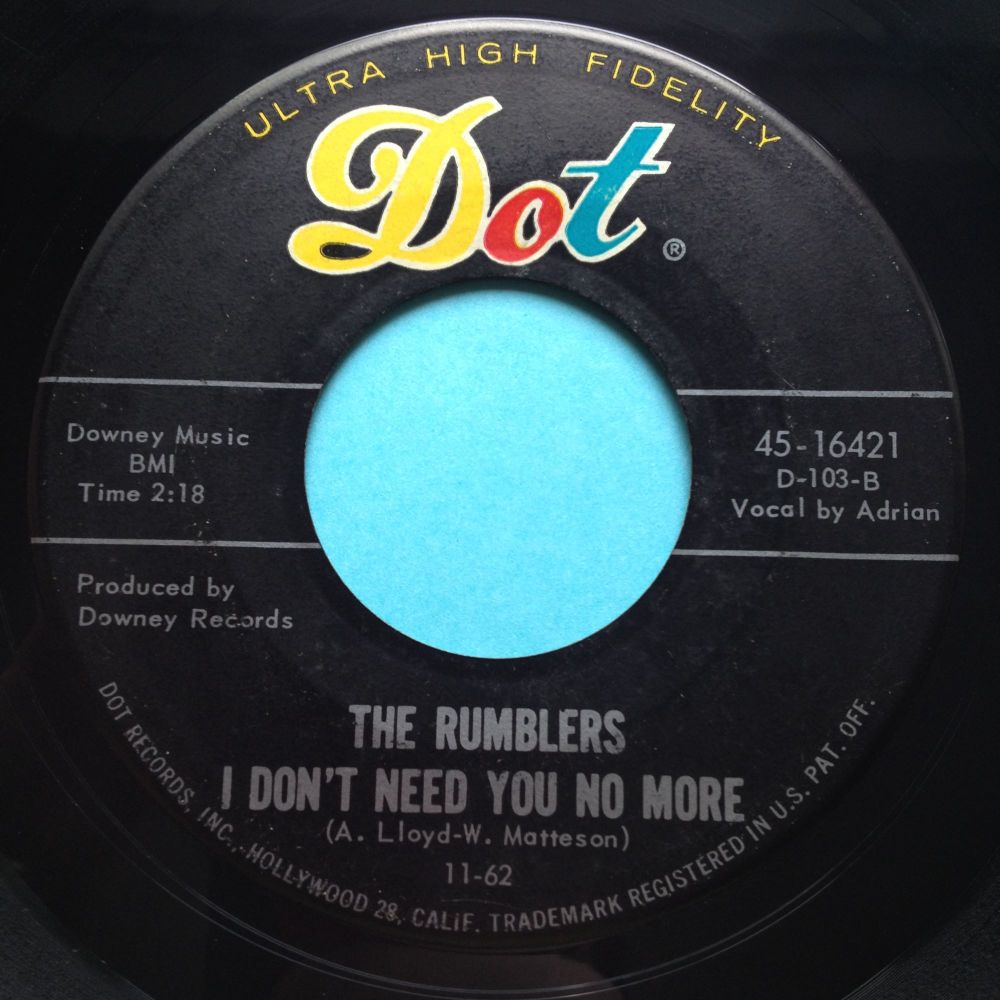Rumblers - I don't need you no more b/w Boss - Dot - Ex-