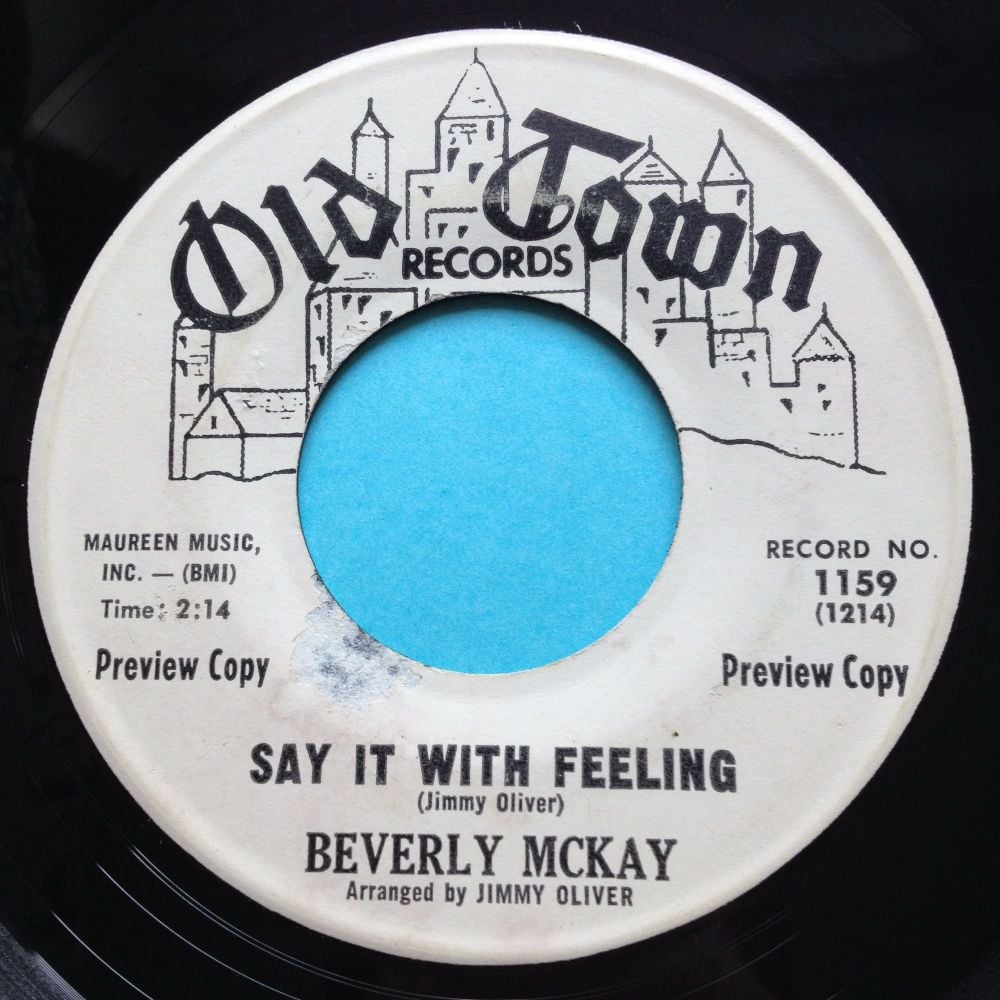 Beverly McKay - Say it with feeling b/w Conscience - Old Town promo - VG+