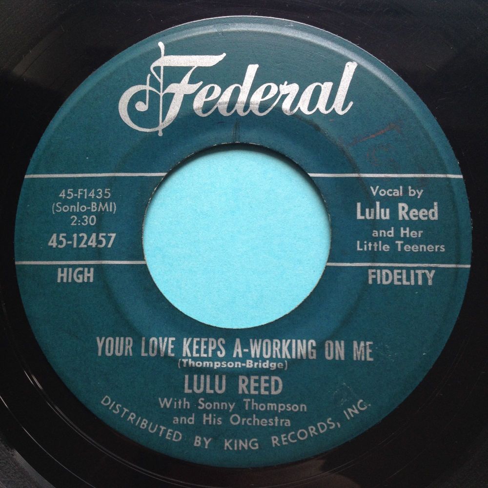 Lulu Reed - Your love keeps a-working on me - Federal - VG+