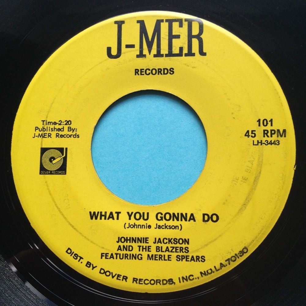 Johnnie Jackson feat Merle Spears - What you gonna do - J-Mer - Ex