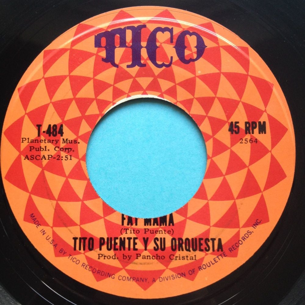 Tito Puente - Fat Mama b/w Work Song - Tico - Ex