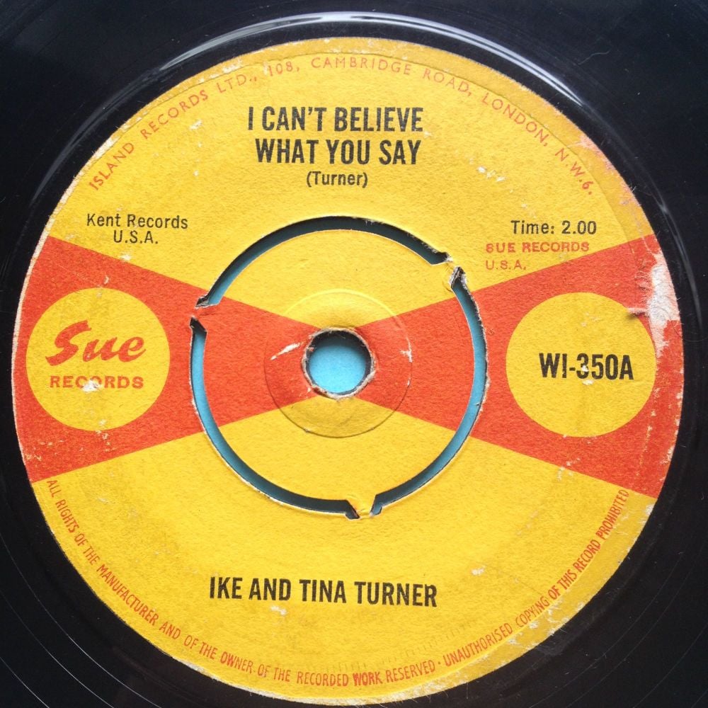 Ike & Tina Turner - I can't believe what you say - U.K. Sue - Ex-