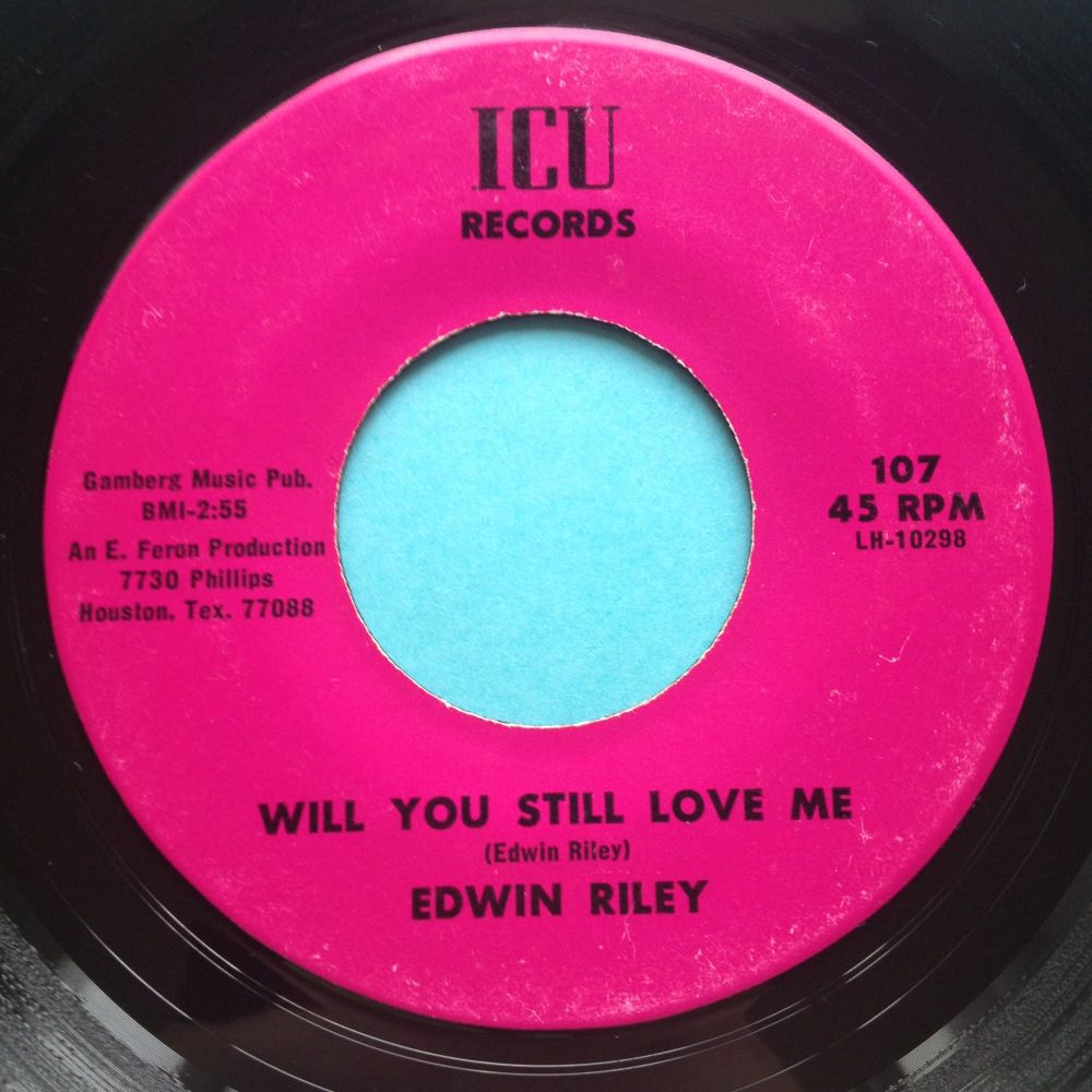 Edwin Riley - Will you still love me - ICU - Ex-