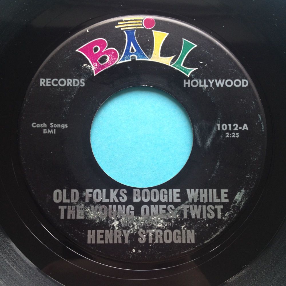 Henry Strogin - Old folks boogie while the young ones twist - Ball - Ex