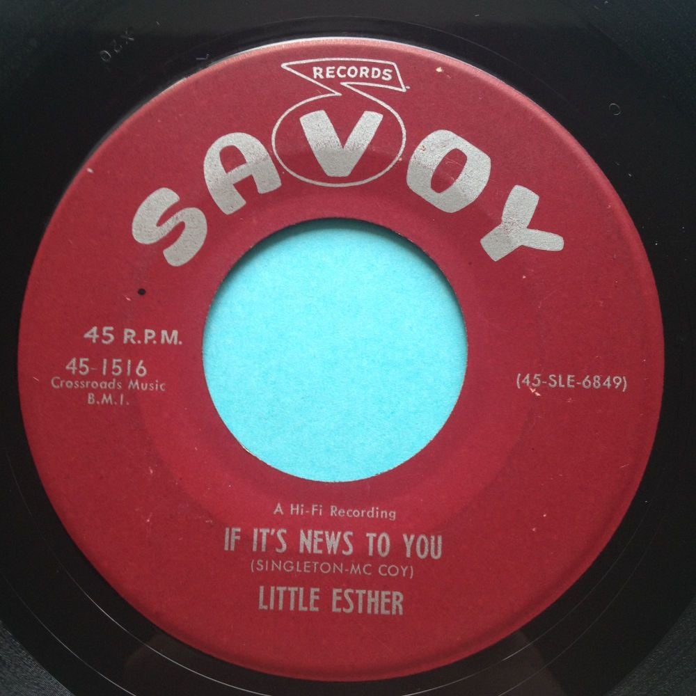 Little Esther - If it's news to you baby - Savoy - Ex
