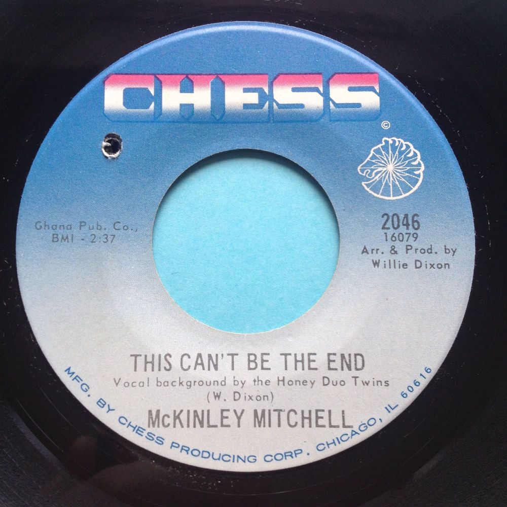 McKinley Mitchell - Playboy b/w This can't be the end - Chess - Ex