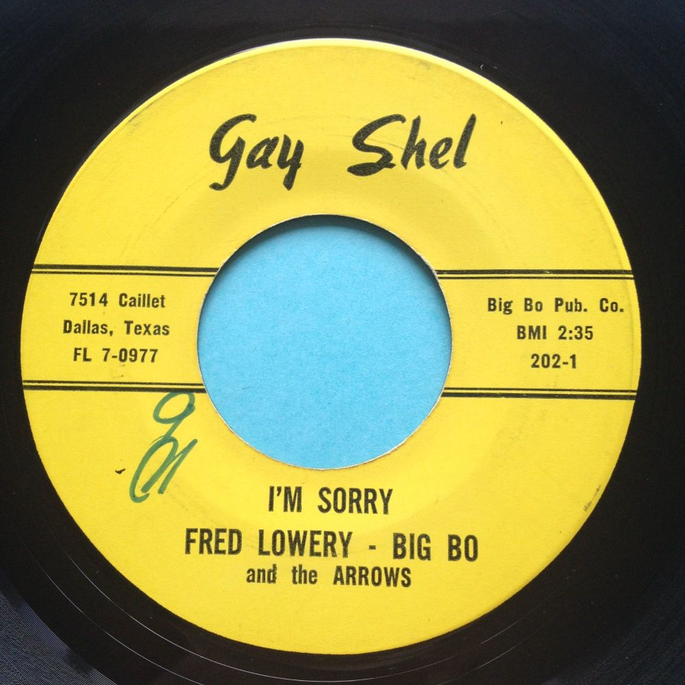 Fred Lowery - I'm sorry b/w You're not worth the tears - Gay Shel - Ex