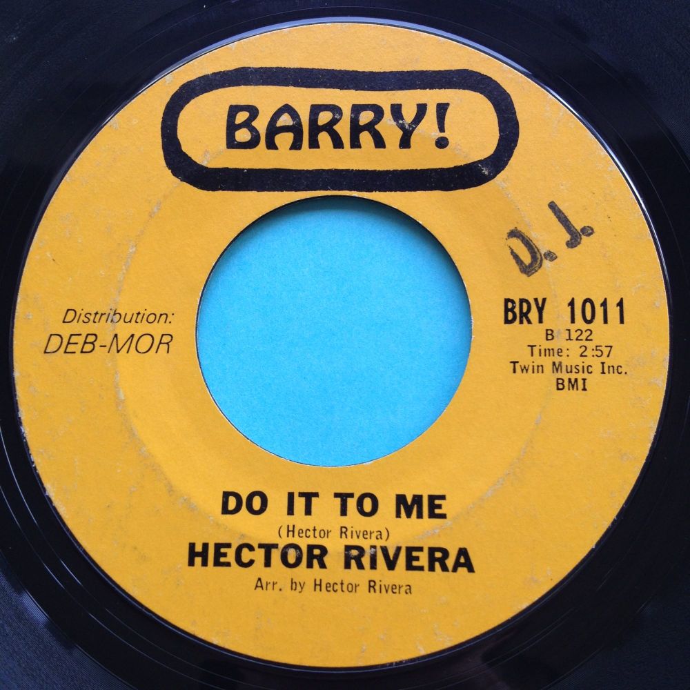 Hector Rivera - Do it to me b/w At the party - Barry - VG+