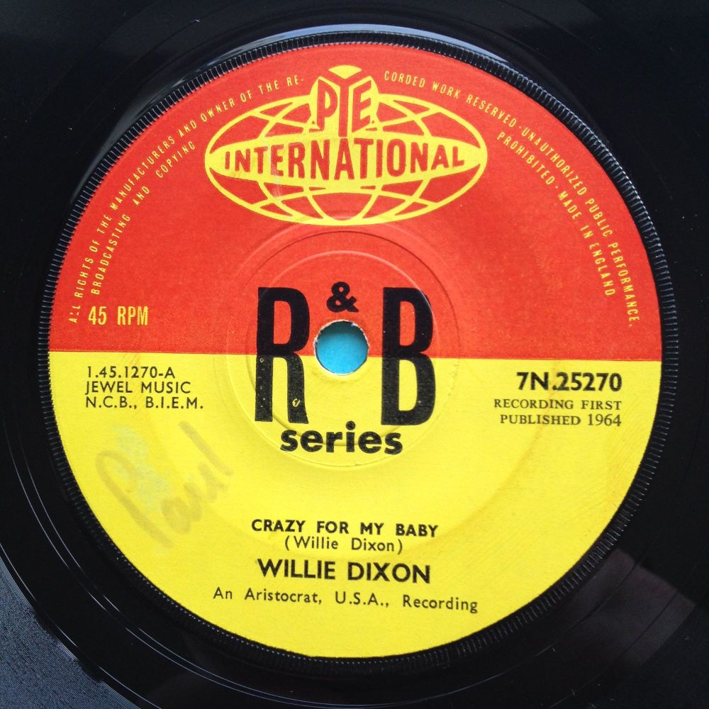 Willie Dixon - Crazy for my baby - UK Pye International - Ex- (wol)