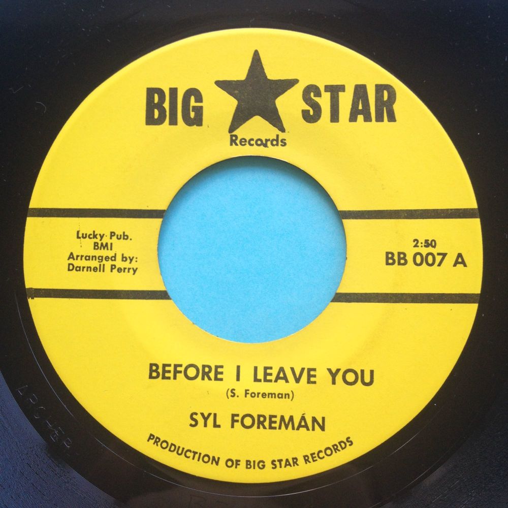 Syl Foreman - Before I leave you - Big Star - Ex