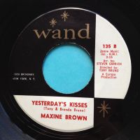 Maxine Brown - Yesterdays kisses - Wand - Ex-