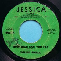 Willie Small - How high can you fly - Jessica - VG+