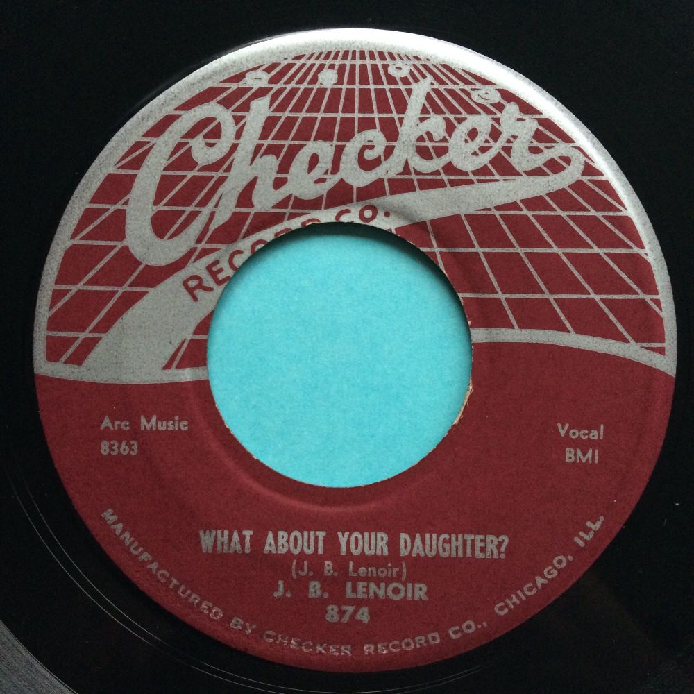 J.B. Lenoir - What about your daughter - Checker - Ex-