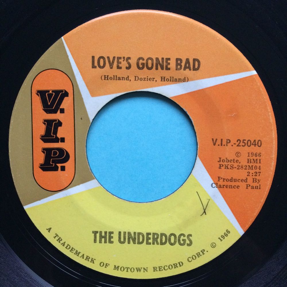 Underdogs - Love's gone bad - V.I.P - Ex-