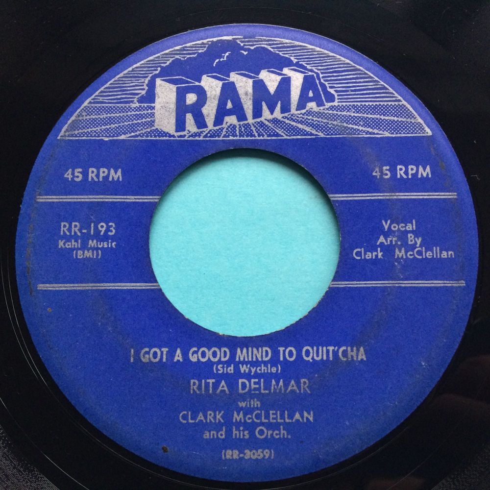 Rita Delmar with Clark McClellan and Orch. - I got a good mind to quit'cha 