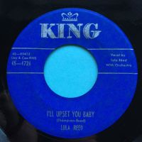Lula Reed - I'll upset you baby - King - VG+