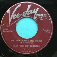 Billy 'The Kid' Emerson - You never miss the water - Vee-Jay - Ex