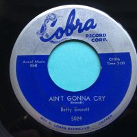Betty Everett - Ain't gonna cry b/w Killer Diller - Cobra - VG+
