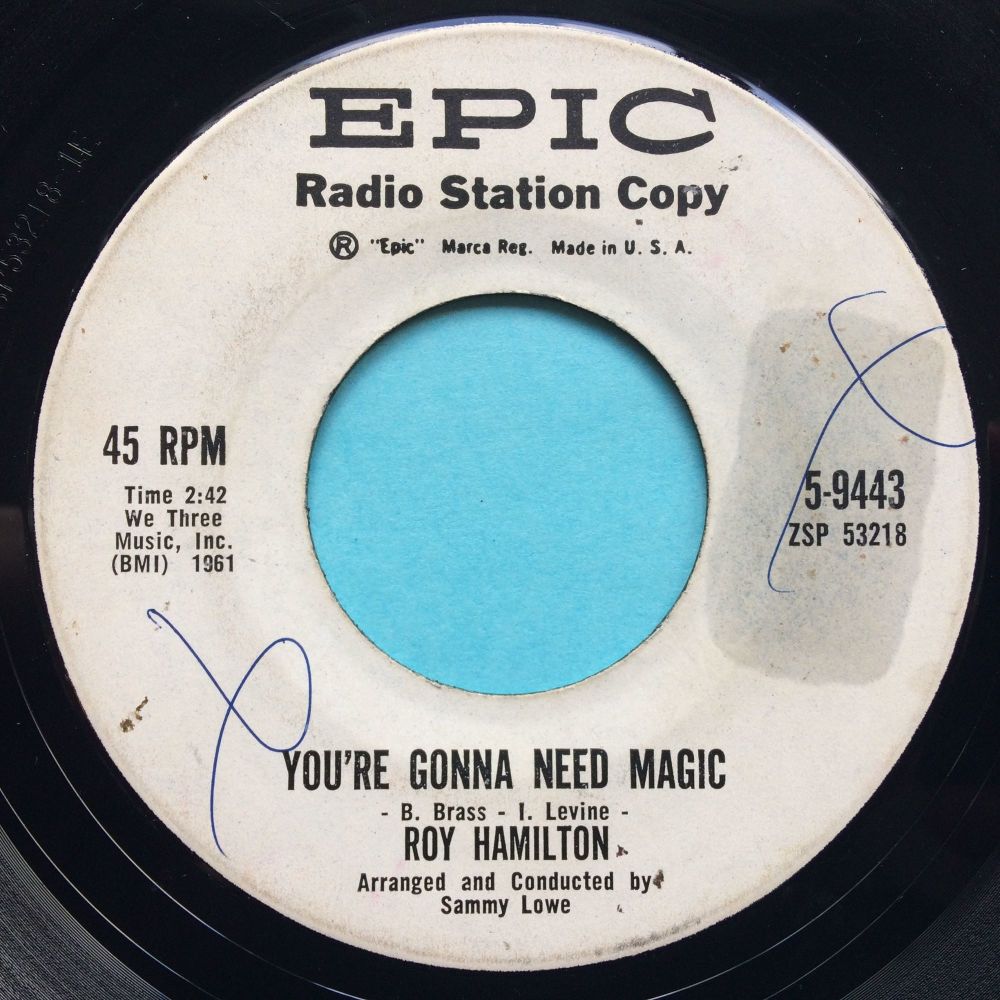 Roy Hamilton - You're gonna need magic b/w To the one I love - Epic promo - VG+