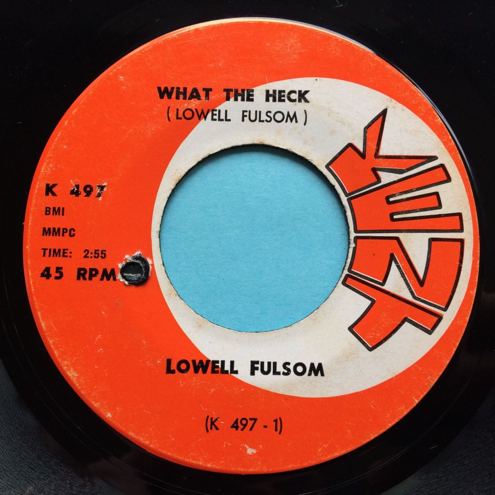 Lowell Fulsom - What the heck - Kent - Ex-