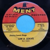 Jimmy Lewis - Um' A Leave - Ment - VG+
