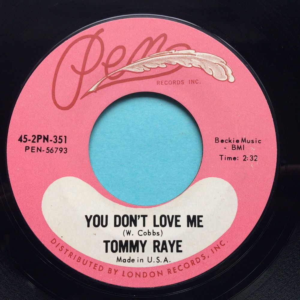Tommy Raye - You don't love me - Penn - Ex