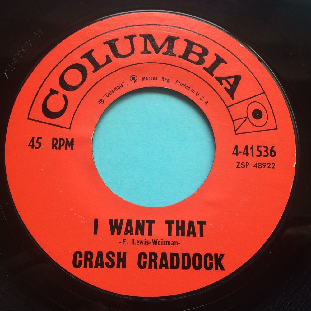 Crash Craddock - I want that - Columbia - Ex