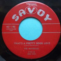 Big Maybelle - That's a pretty good love - Savoy - Ex-