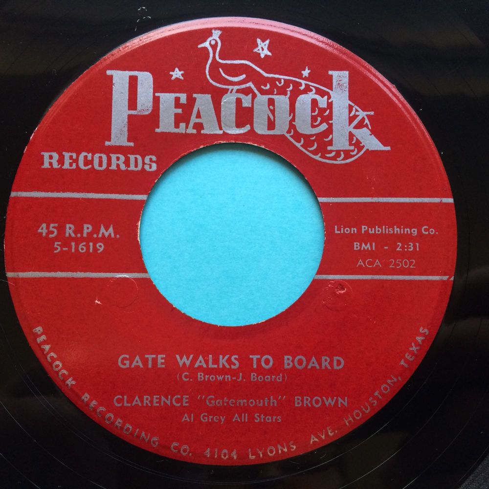 Clarence "Gatemouth" Brown - Gate walks to the board b/w Please tell me baby - Peacock - Ex-