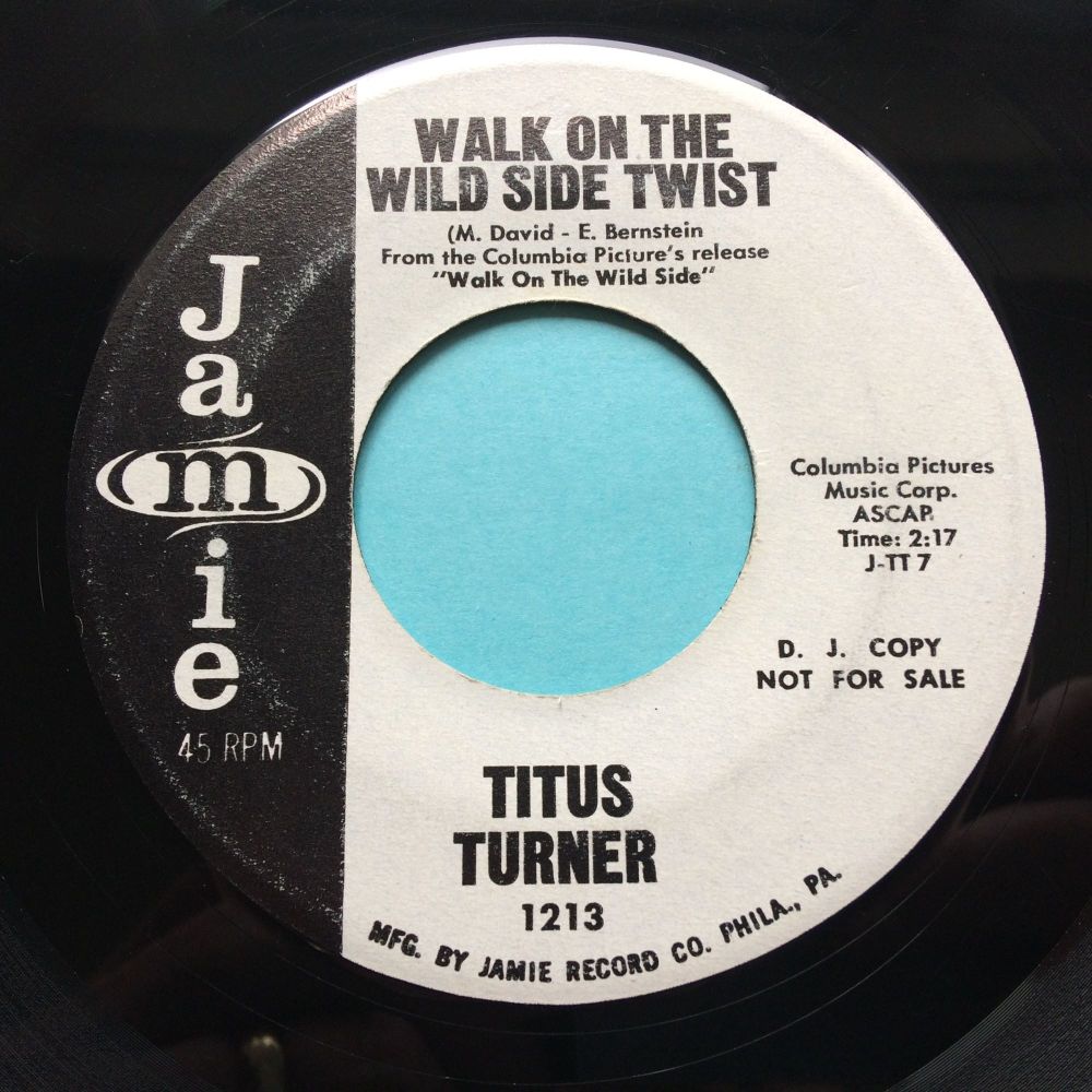 Titus Turner - Walk on the wild side twist b/w Twistin' train - Jamie promo - VG+