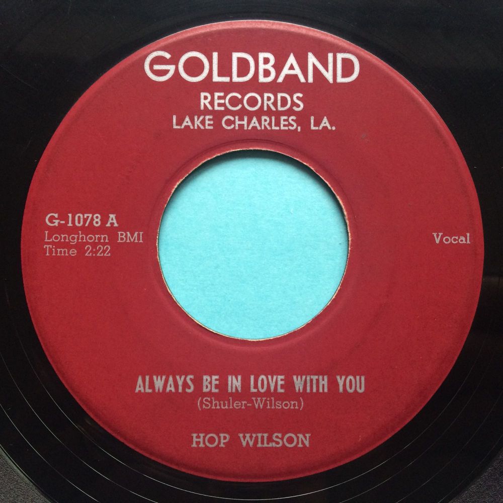 Hop Wilson - Always be in love with you - Goldband - VG+