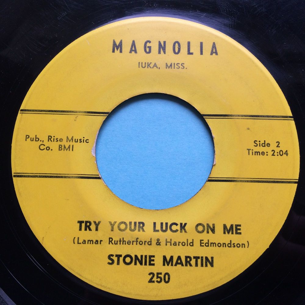 Stonie Martin - Try your luck on me - Magnolia - VG+