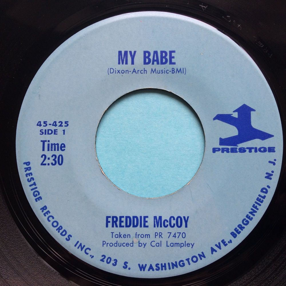 Freddie McCoy - My Babe b/w Funk Drops - Prestige - Ex