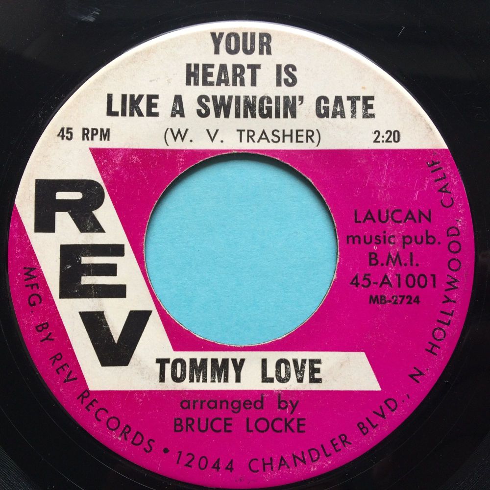 Tommy Love - Your heart is like a swingin' gate b/w Love bug is buggin' me - Rev - Ex-