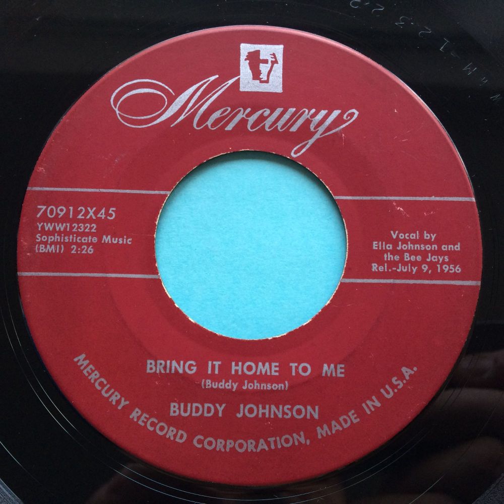 Buddy Johnson (with Ella Johnson on vocals) - Bring it home to me - Mercury