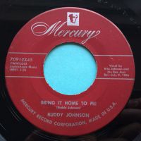 Buddy Johnson (with Ella Johnson on vocals) - Bring it home to me b/w You got it made - Mercury - Ex-