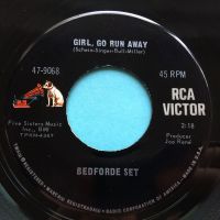 Bedforde Set - Girl, go run away - RCA - Ex-