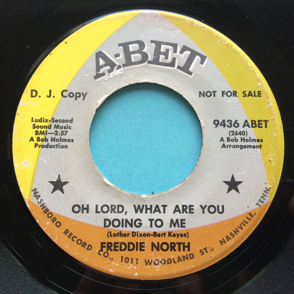 Freddie North - Oh Lord, what are you doing to me - Abet promo - VG+