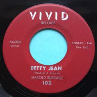 Harold Burrage - Betty Jean - Vivid - Ex