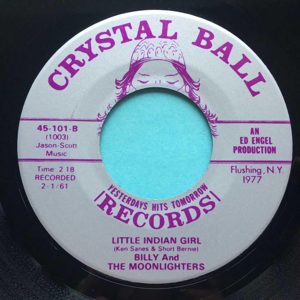 Billy and the Moonlighters - Little Indian Girl - Crystal Ball - Ex-