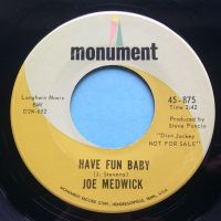 Joe Medwick - Have fun baby - Monument promo - Ex