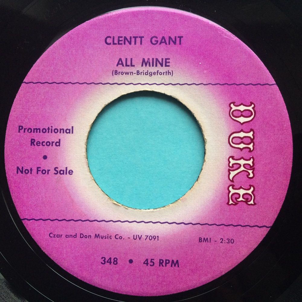 Clentt Gant - All Mine - Duke promo - Ex-