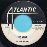 Tex and the Chex - My Love - Atlantic promo - VG+