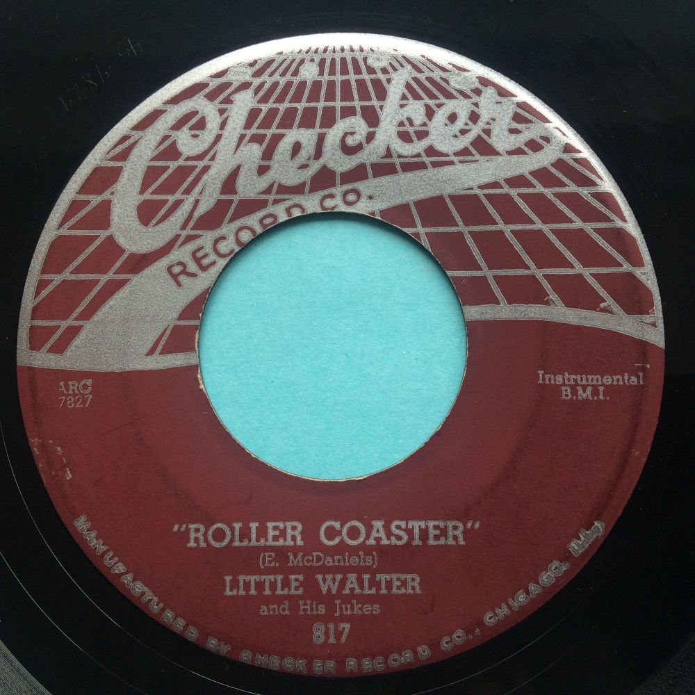 Little Walter - I got to go b/w Roller Coaster - Checker - VG+